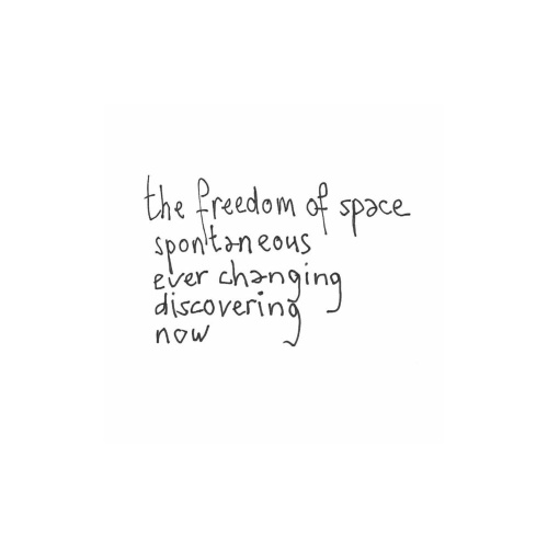 Handwritten reflection beginning the freedom of space on a white page